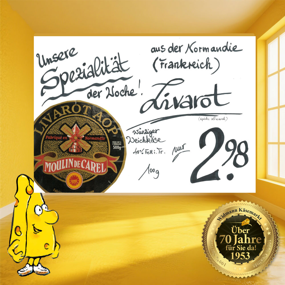 Unsere Spezialität der Woche: französischer Livarot.