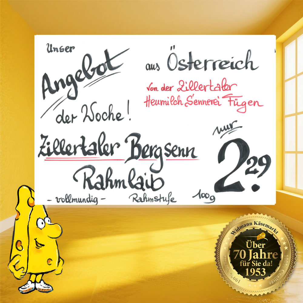 Angebot der Woche: Zillertaler Bergsenn Rahmkäse aus Österreich.